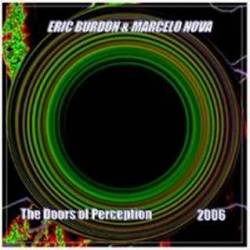 Marcelo Nova : Eric Burdon & Marcelo Nova - The Doors of Perception